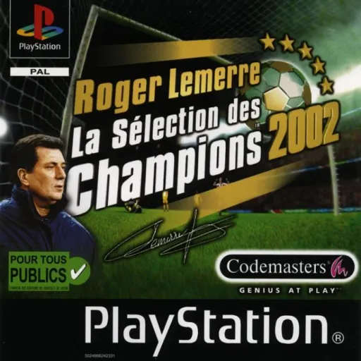 Roger Lemerre - La Selection des Champions 2002 (France)